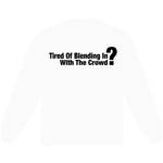 Blending in Long sleeve